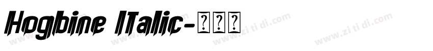 Hogbine Italic字体转换
